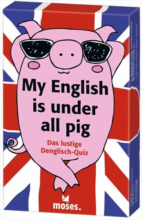 My English is under all pig Das lustige Denglisch-Quiz