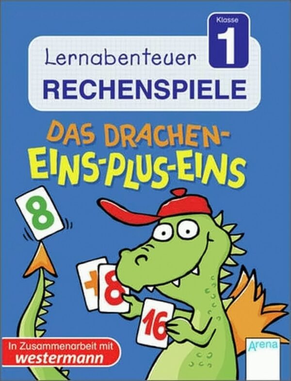 Lernabenteuer Rechenspiele Klasse 1: Das Drachen Eins-Plus-Eins