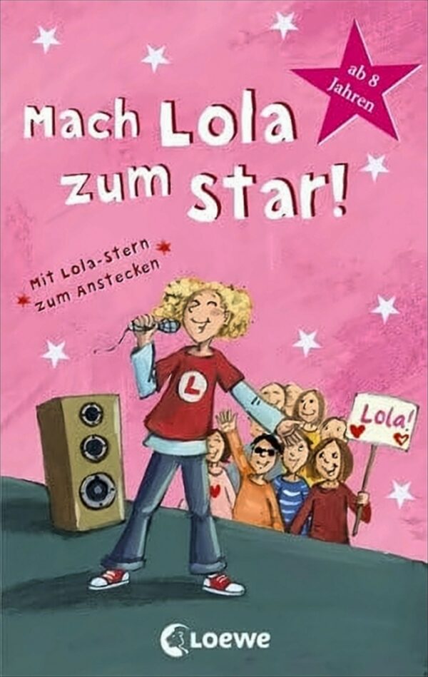 Mach Lola zum Star!