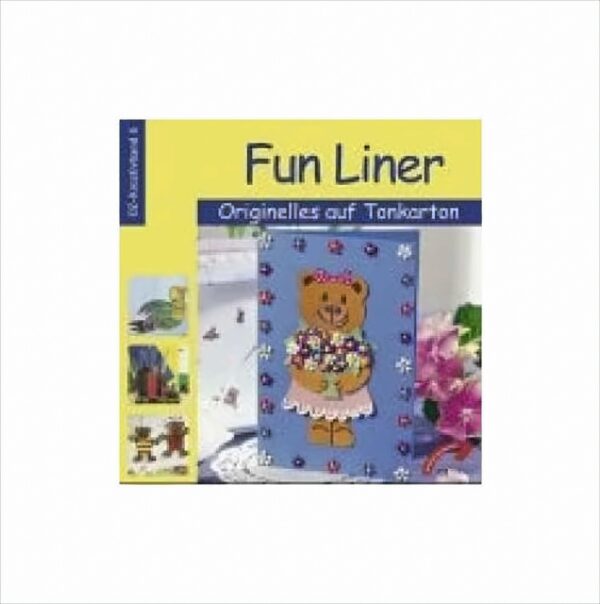 Fun Liner, Originelles auf Tonkarton