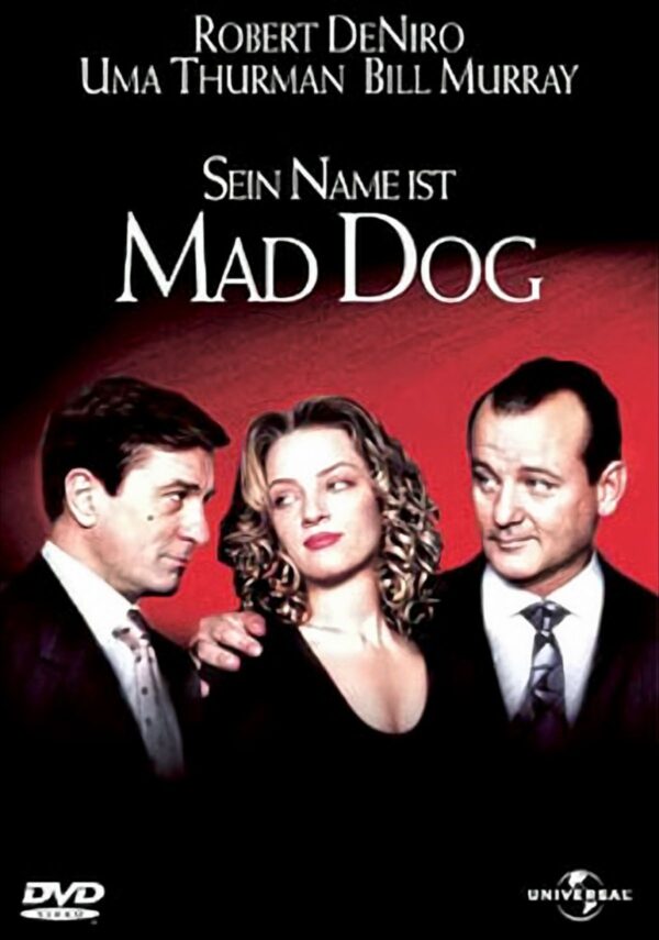 Sein Name ist Mad Dog