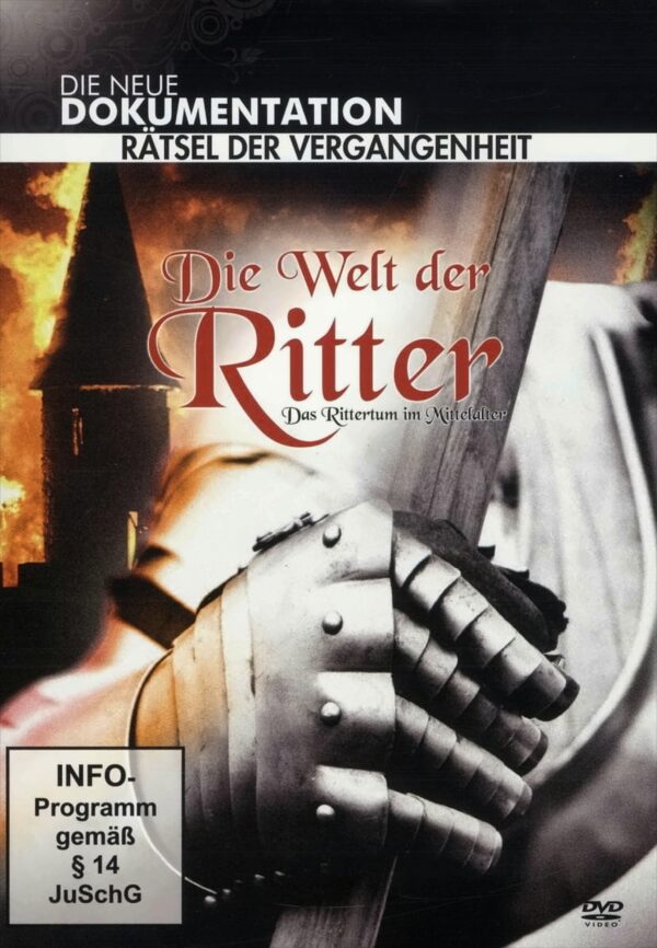 Rätsel der Vergangenheit - Die Welt der Ritter