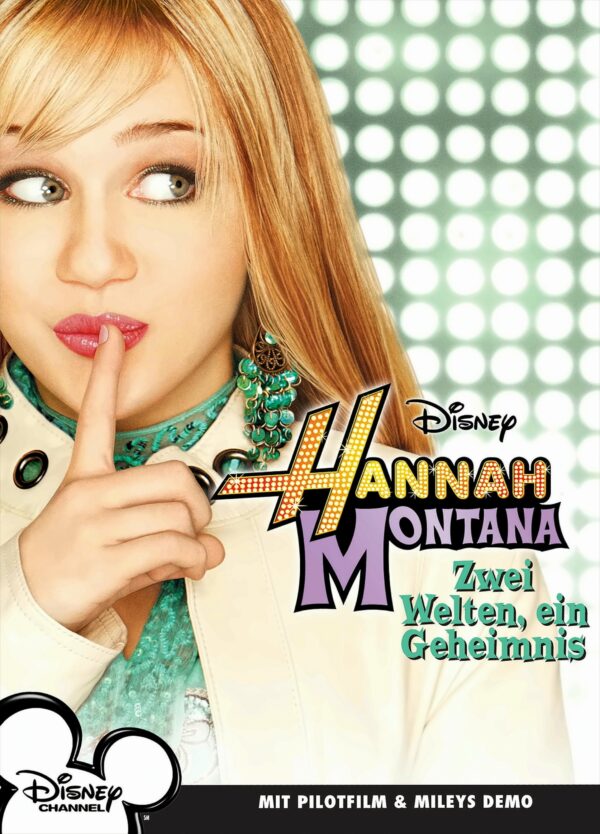 Hannah Montana - Zwei Welten, ein Geheimnis