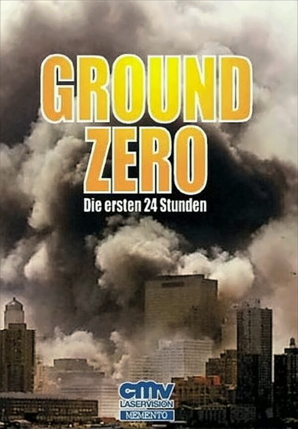 Ground Zero - Die ersten 24 Stunden