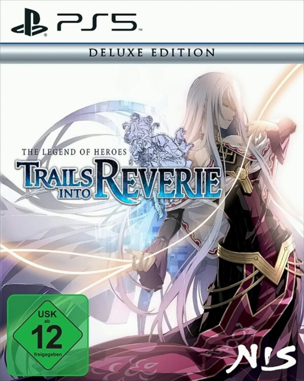 The Legend of Heroes: Trails into Reverie - Deluxe Edition