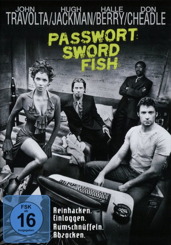 Passwort: Swordfish