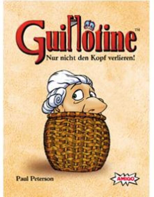 Guillotine - Nur nicht den Kopf verlieren!