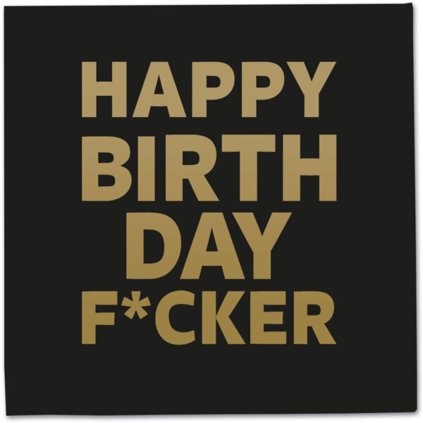 Geburtstag Servietten Happy Birthday F*cker - 20 Stück