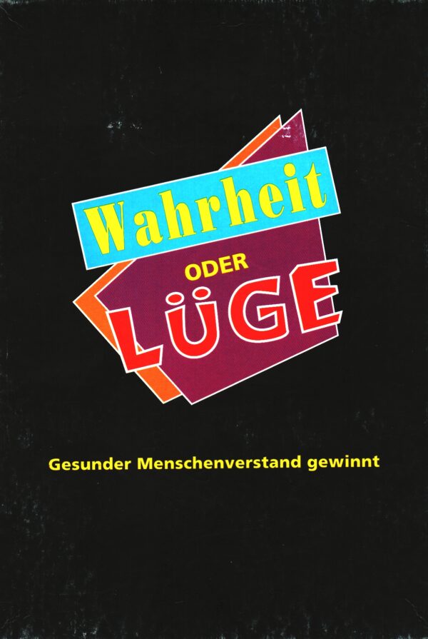 Wahrheit oder Lüge