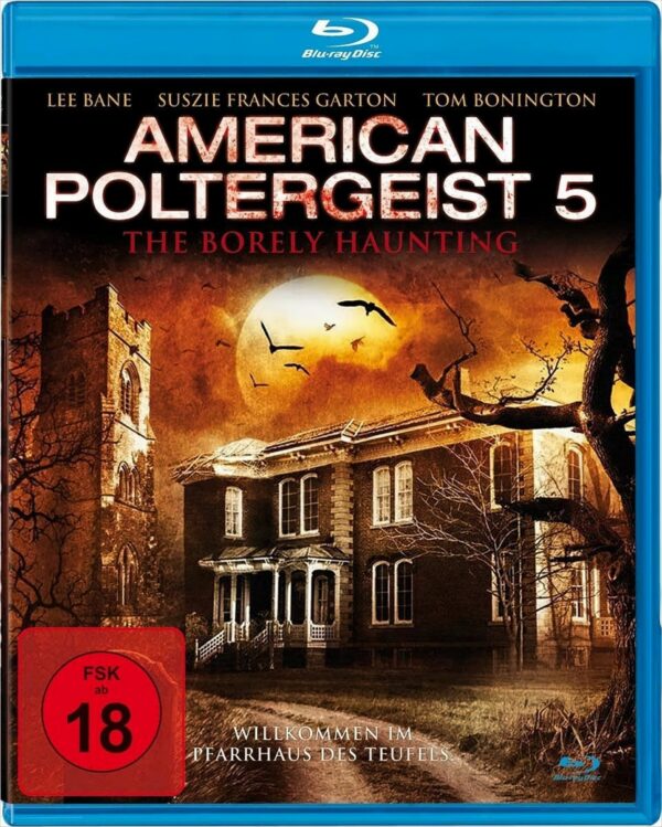 American Poltergeist 5 The Borely Haunting Blu Ray