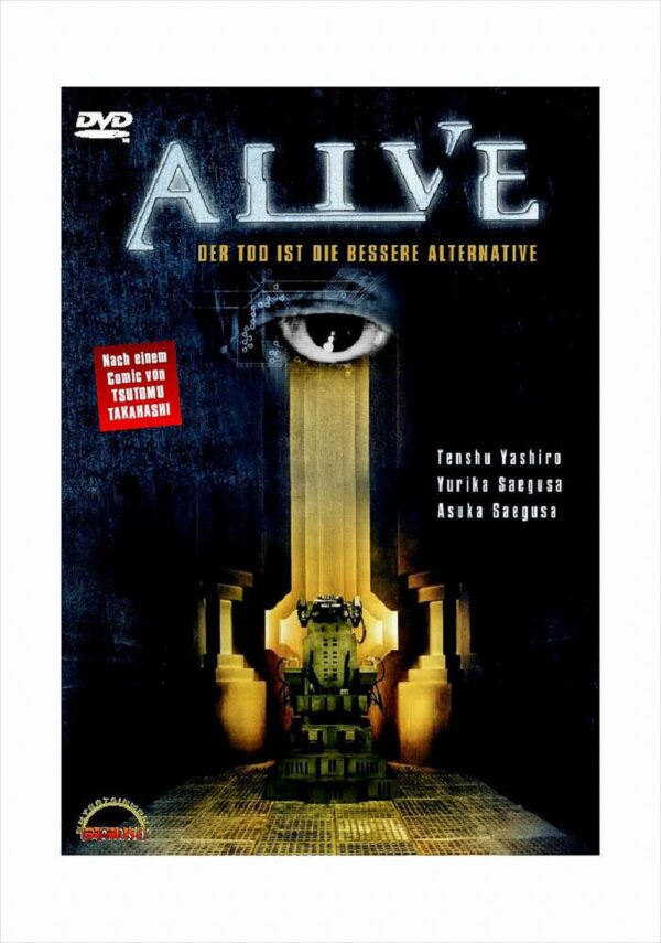 Alive - Der Tod ist die bessere Alternative