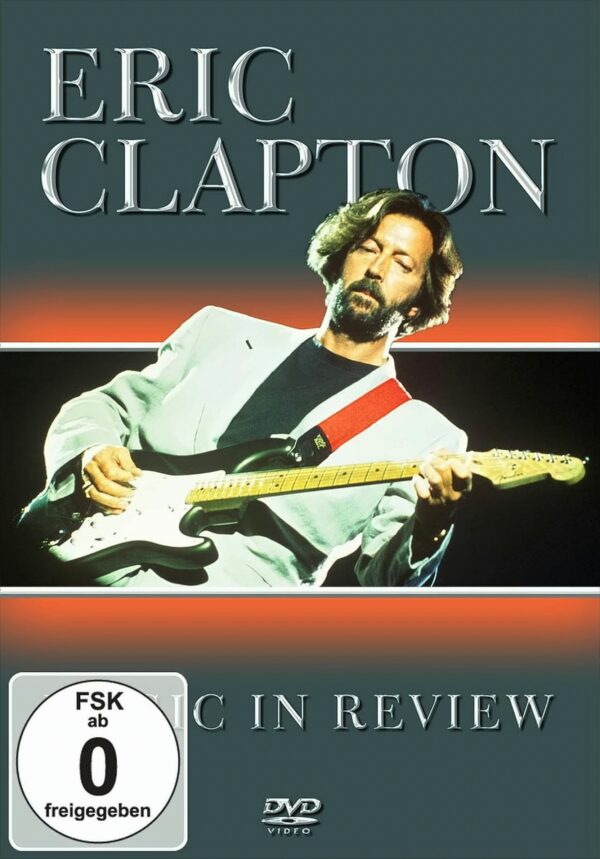 Eric Clapton - Music in Review