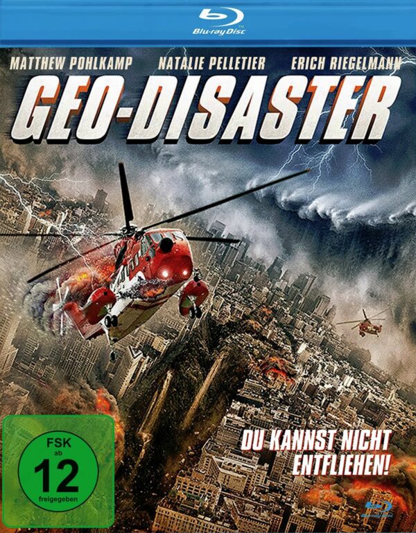 Geo Disaster Du kannst nicht entfliehen