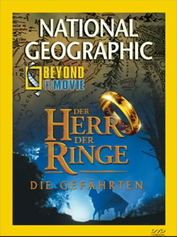 National Geographic - Der Herr der Ringe: Beyond the Movie