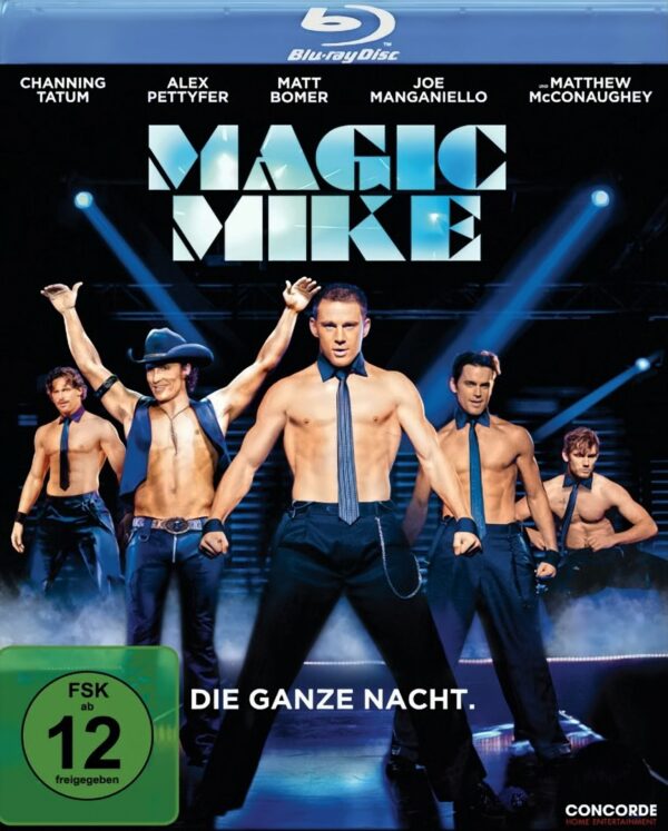 Magic Mike - Die ganze Nacht.