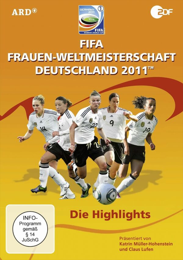 FIFA Frauen-Weltmeisterschaft Deutschland 2011 - Die Highlights