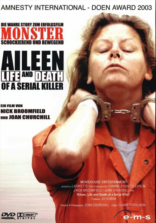 Aileen - Life and Death of a Serial Killer