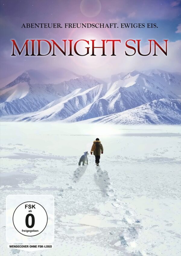 Midnight Sun - Abenteuer. Freundschaft. Ewiges Eis