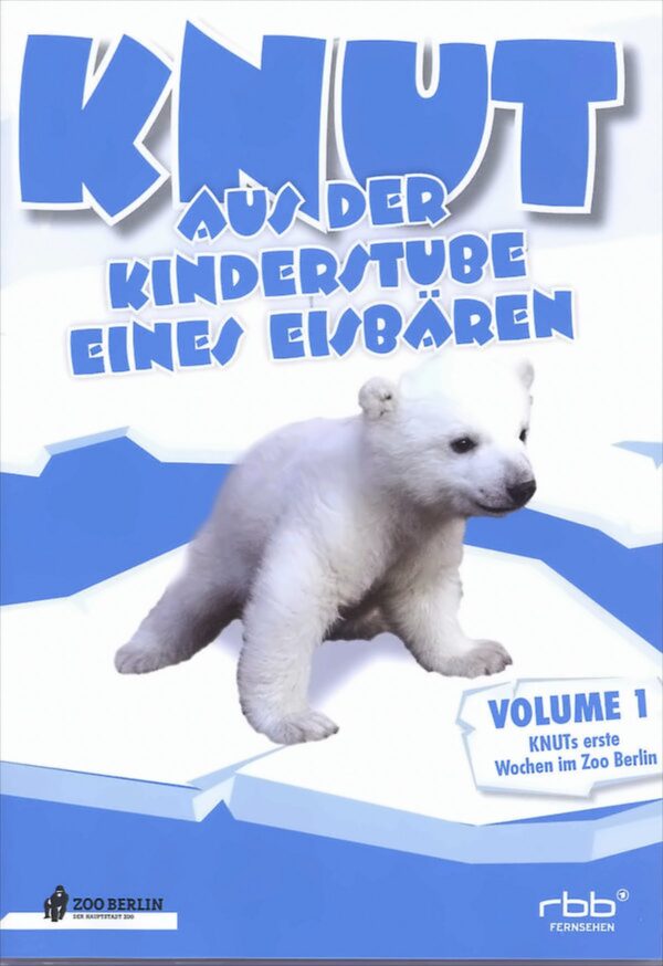 Knut - Aus der Kinderstube eines Eisbären