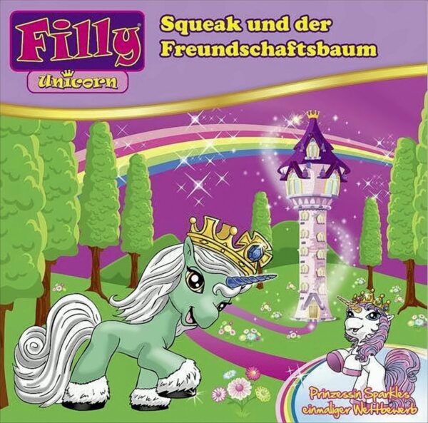 Europa - mini Filly CD Folge 04 - Unicorn Squeak und der Freundschaftsbaum