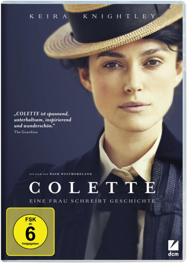 Colette - Eine Frau schreibt Geschichte