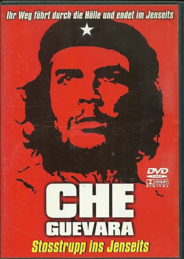 Che Guevara - Stosstrupp ins Jenseits