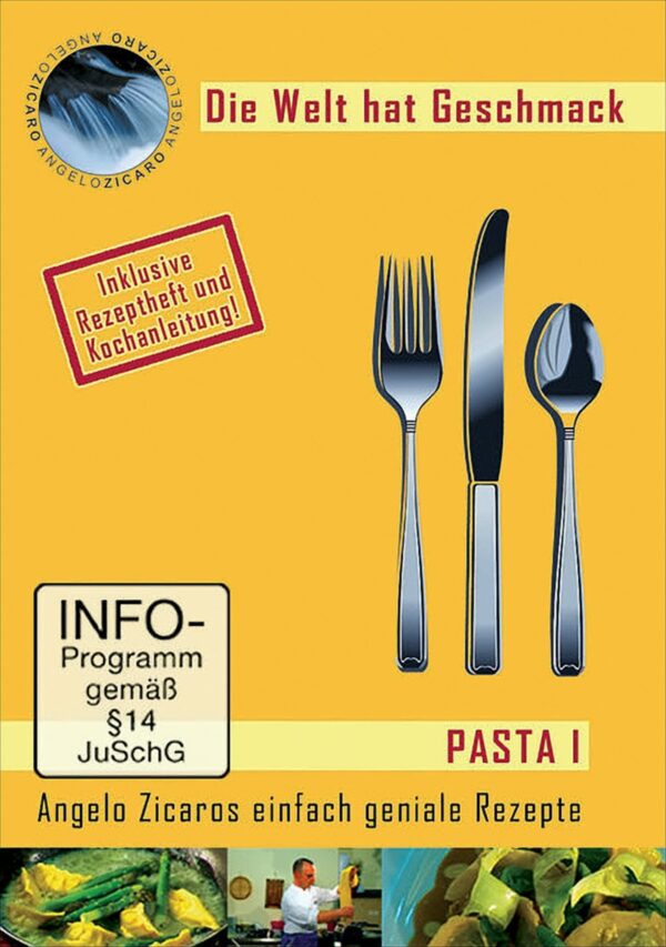 Pasta 1 - Angelo Zicaros einfach geniale Rezepte